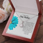To My Loving Step Mother - Always - Eternal Hope Necklace