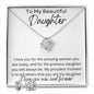 To My Beautiful Daughter - Amazing Woman - Love Knot Gift Set