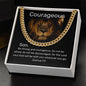 My Son - Courageous - Cuban Link Chain